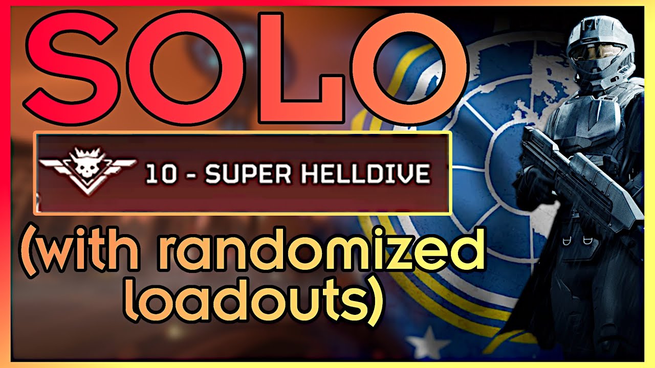 Helldivers 2 Randomizer Madness - Solo Super Helldive (Difficulty 10)