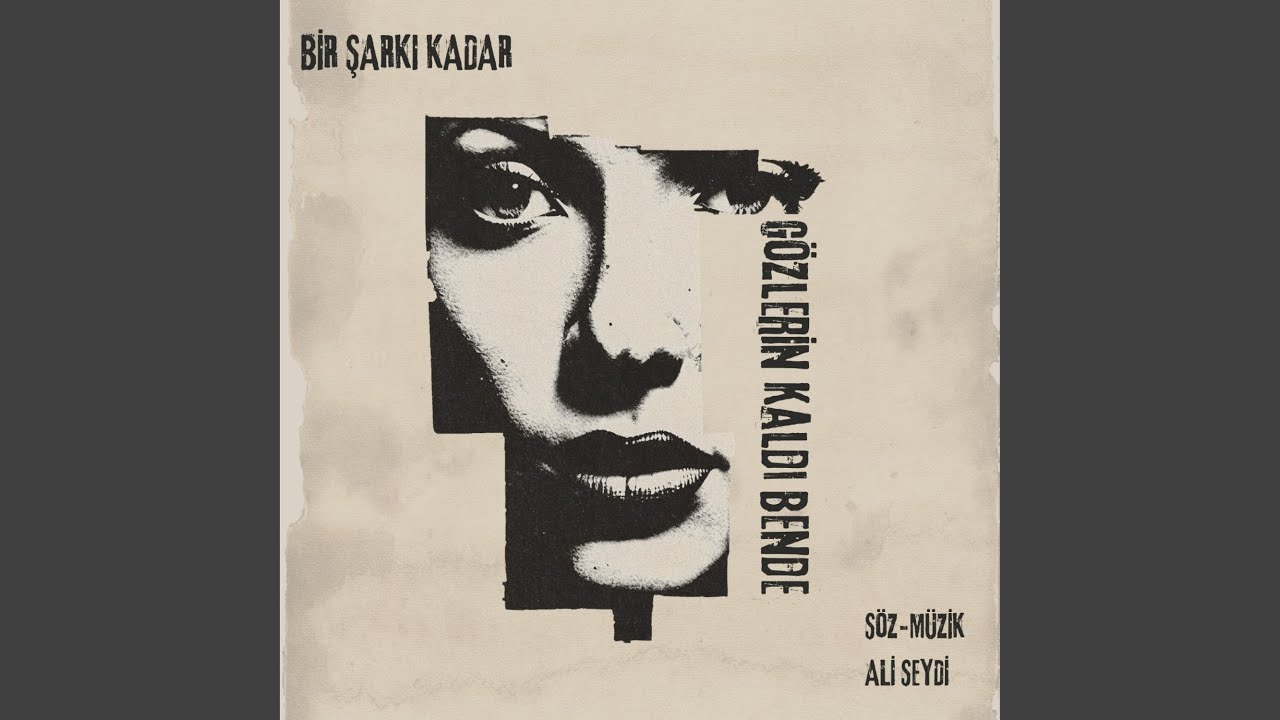 Gözlerin Kaldı Bende