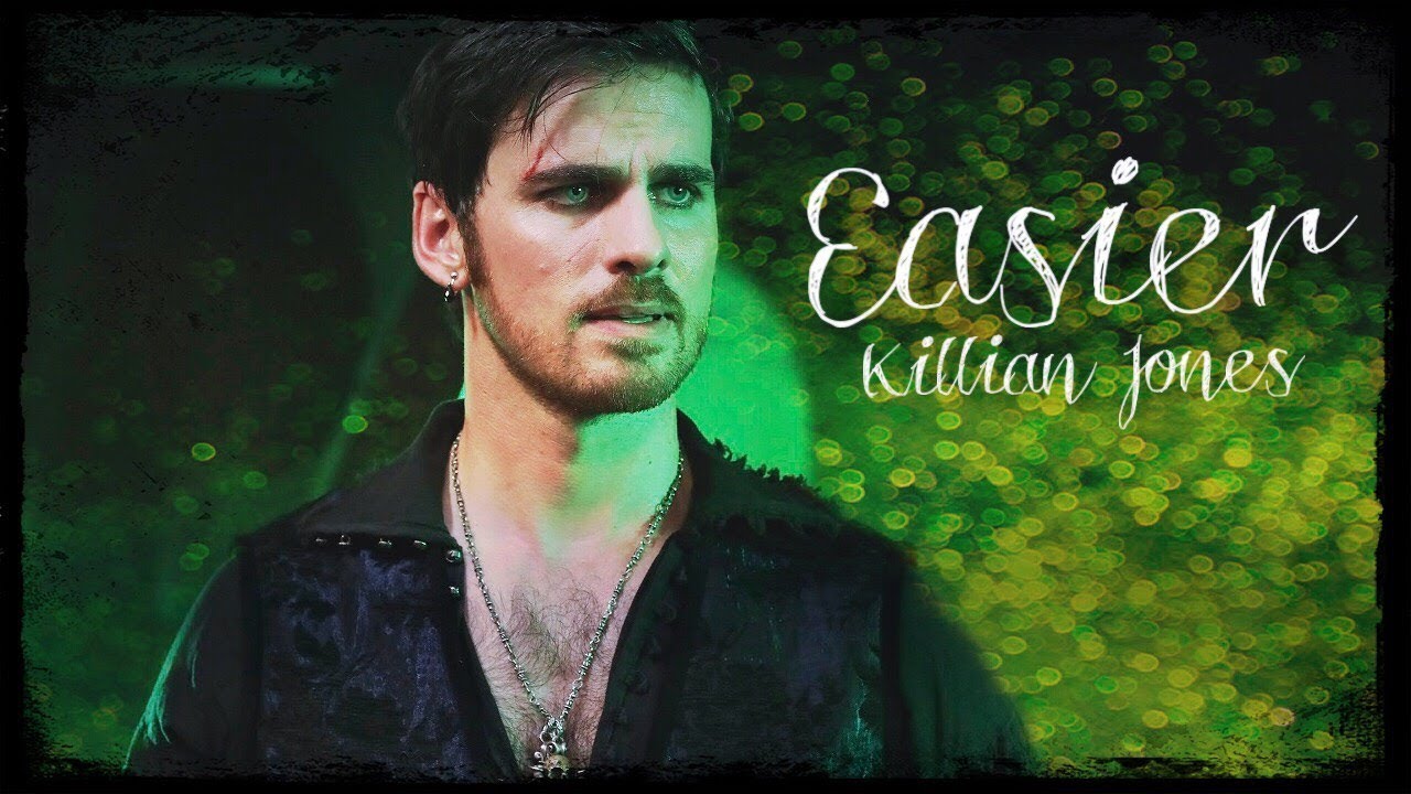 Killian Jones || Easier