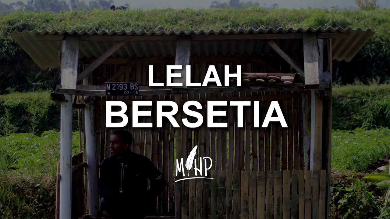 Lelah Bersetia karya Mihp