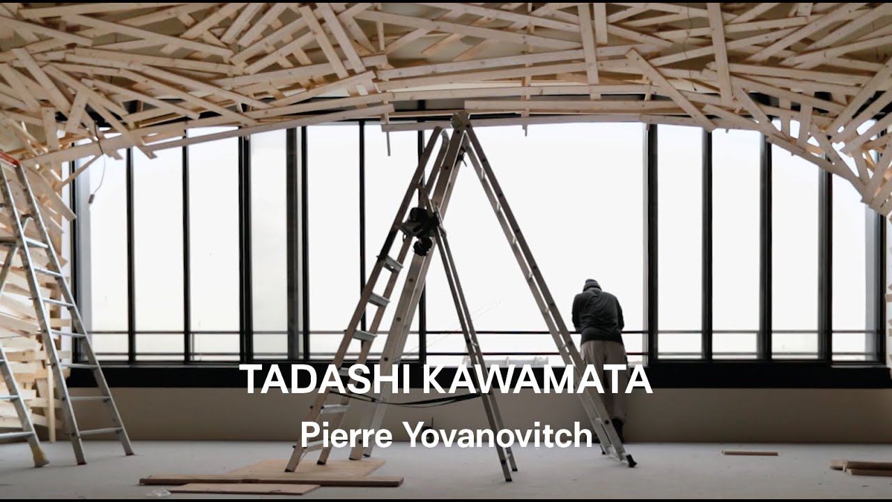 Tadashi Kawamata x Pierre Yovanovitch