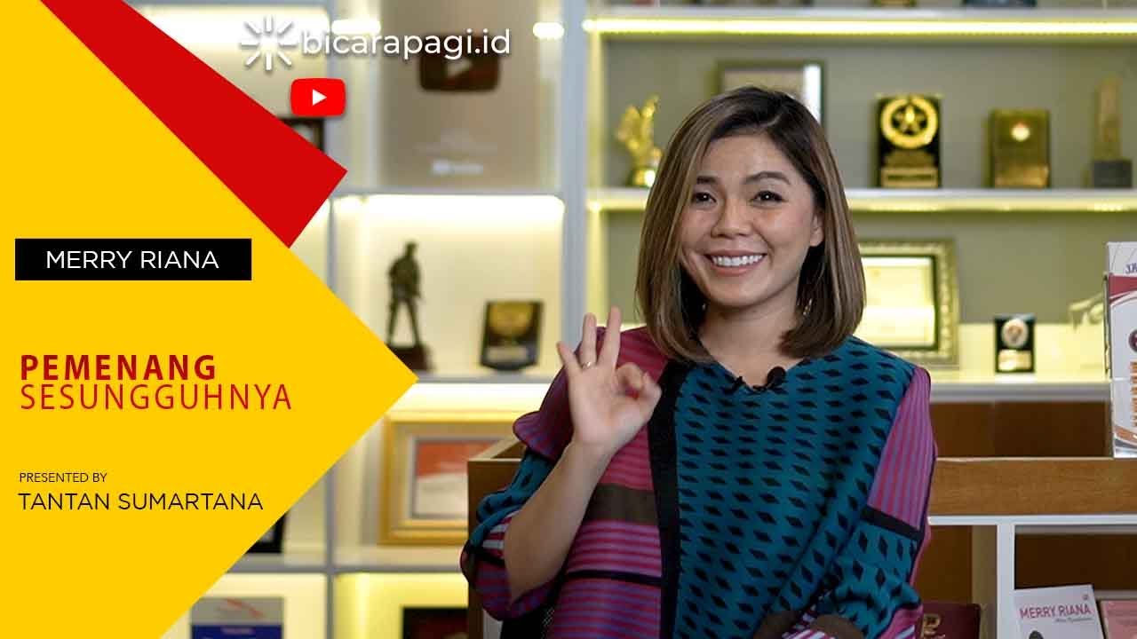 Merry Riana – PEMENANG SESUNGGUHNYA