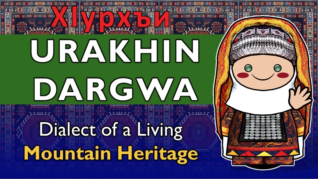 From the Peaks of Dagestan | The Story of the Dargwa Language