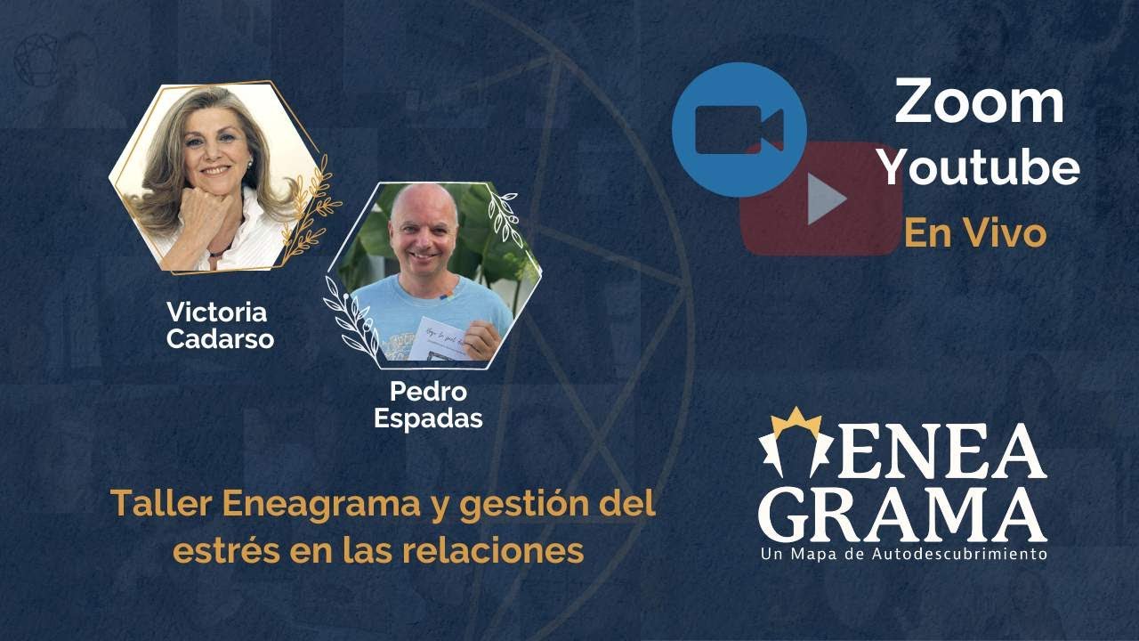 Taller Eneagrama y la gestión de estrés en las relaciones con Victoria Cadarso y Pedro Espadas
