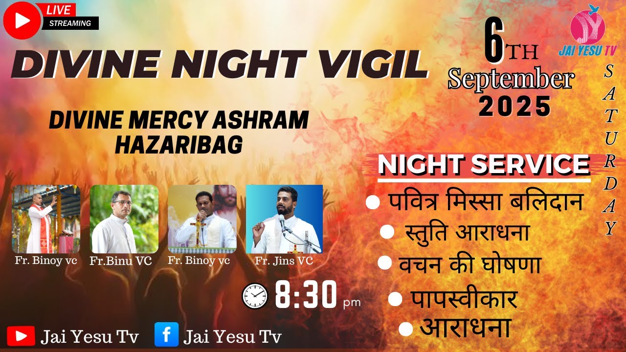 LIVE DIVINE NIGHT VIGIL|| FROM DIVINE MERCY ASHRAM HAZARIBAG || @JaiYesu33 ​