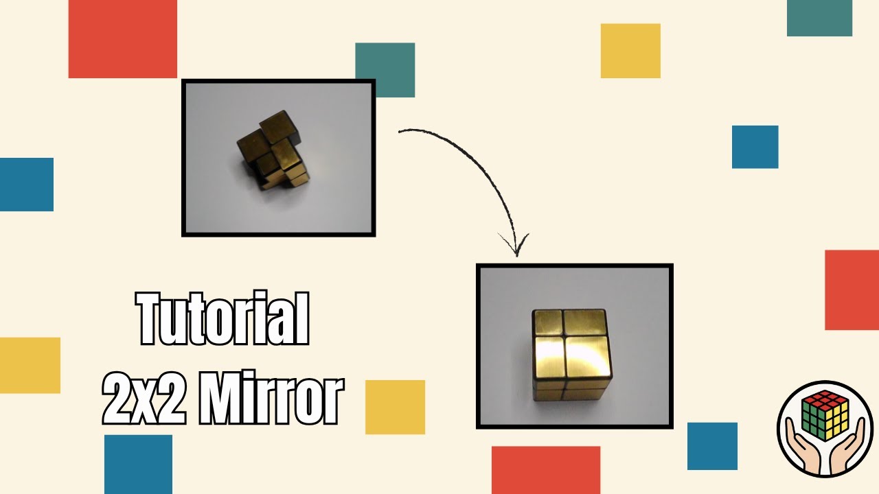 TE ENSEÑAMOS A HACER EL 2X2 MIRROR