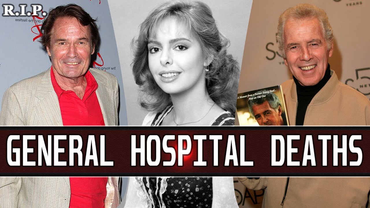 General Hospital Actors Who Have Died - GH Deaths || Nov 2024