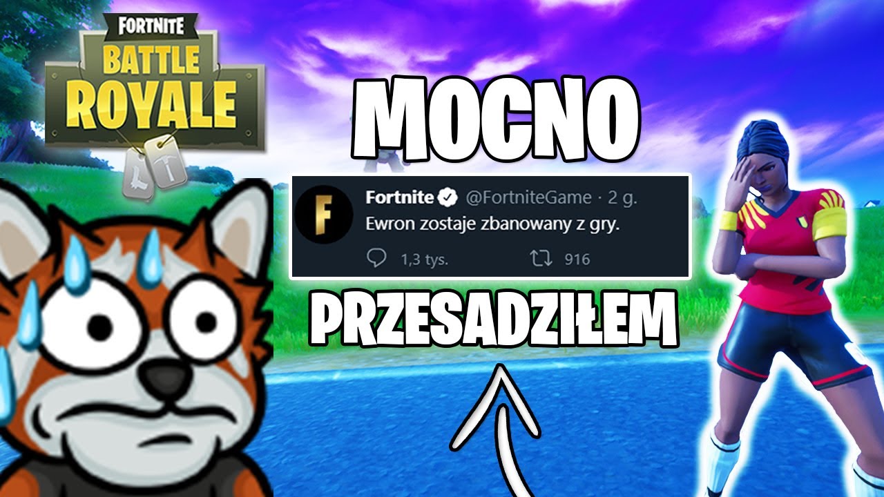 PRZEZ TĄ AKCJĘ DOSTAŁEM BANA NA KONTO...  - Fortnite Ewron