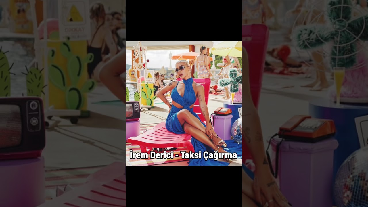 İrem Derici - Taksi Çağırma 