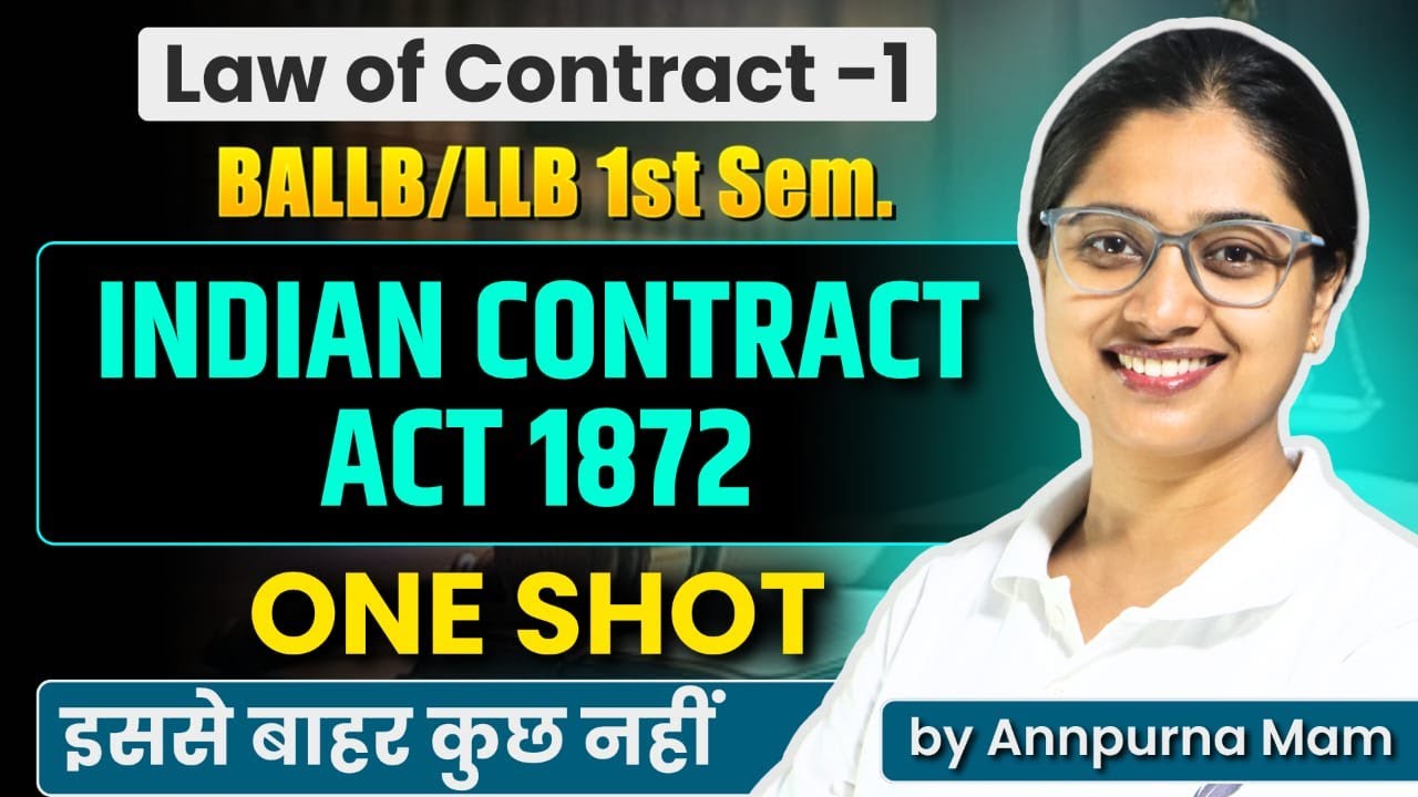 Law of Contract -I I Indian Contract Act, 1872 I One Shot Revision I LLB/BALLB 1st semester |Paper