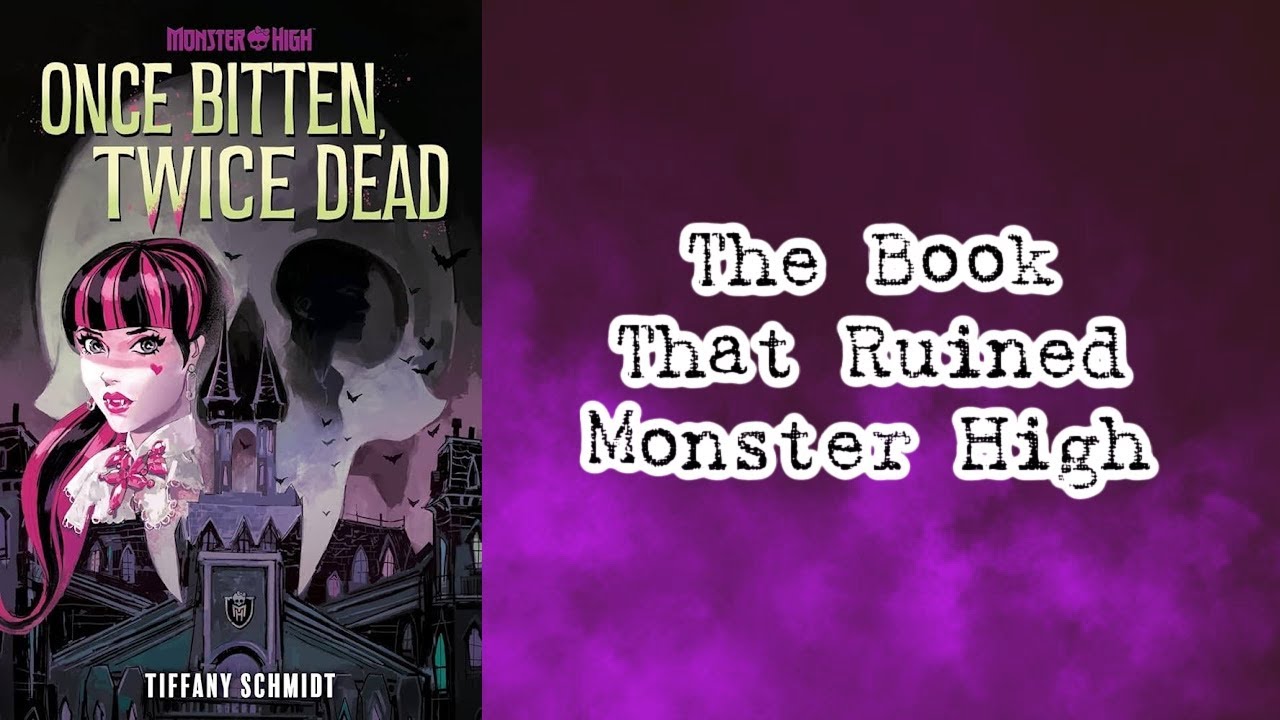 The Book that Ruined Monster High or Did It?