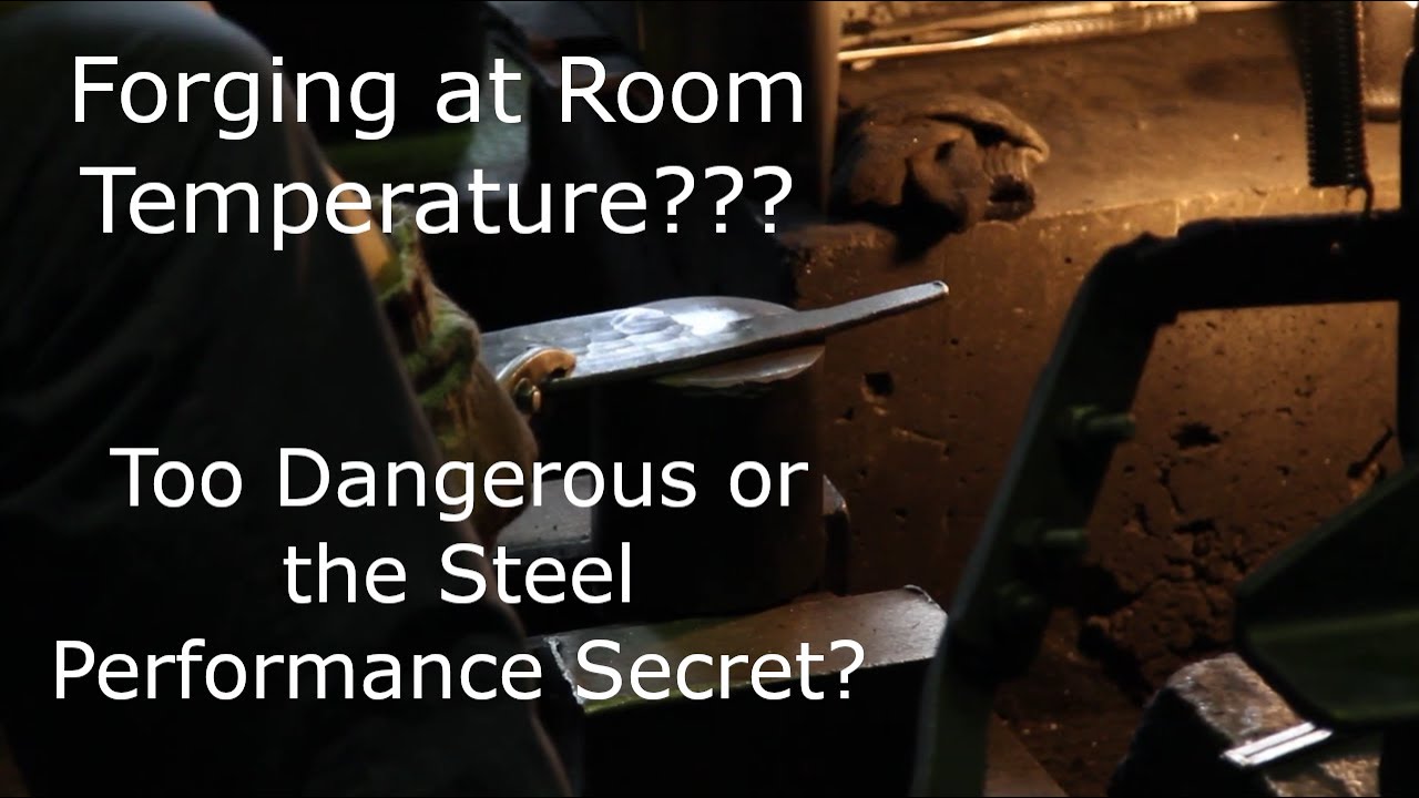 Cold forging of Knife Steel - Performance Improvement?