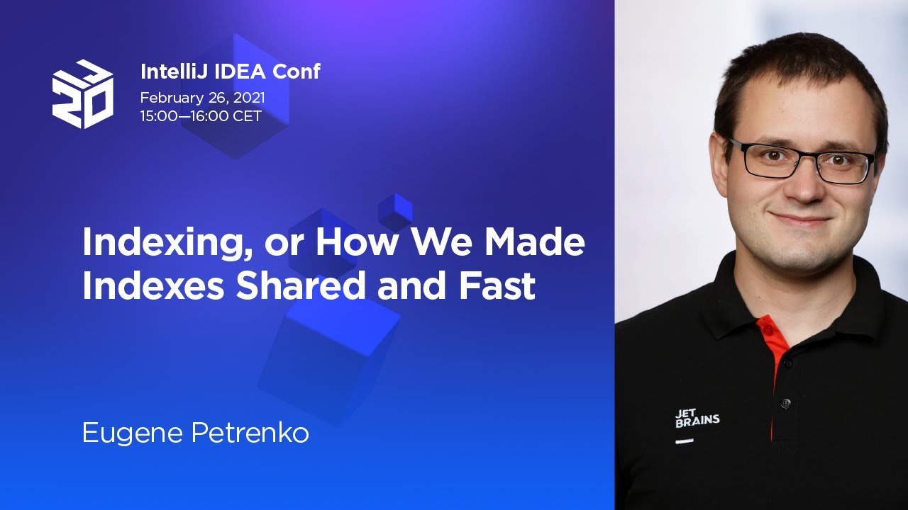 Indexing, or How We Made Indexes Shared and Fast. By Eugene Petrenko