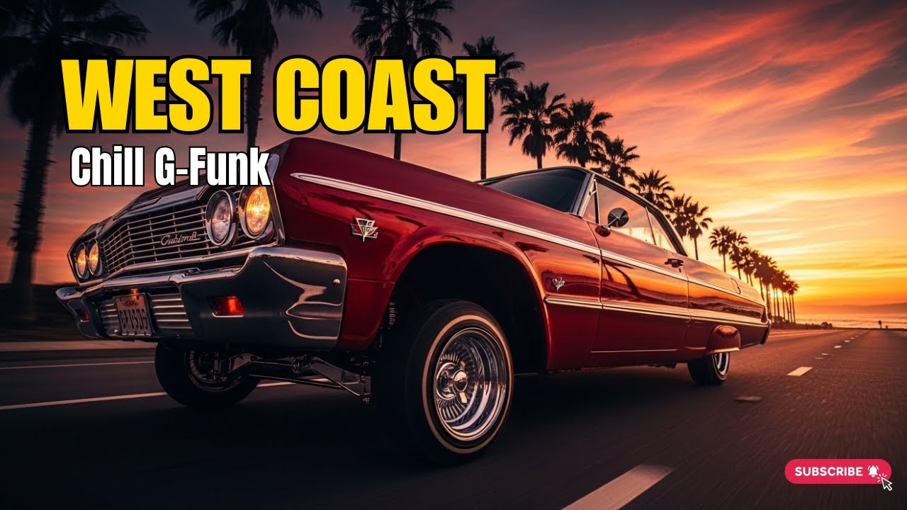 West Coast Street Vibes Live – G-Funk Chill Rap Album | Sunset Drive Mood
