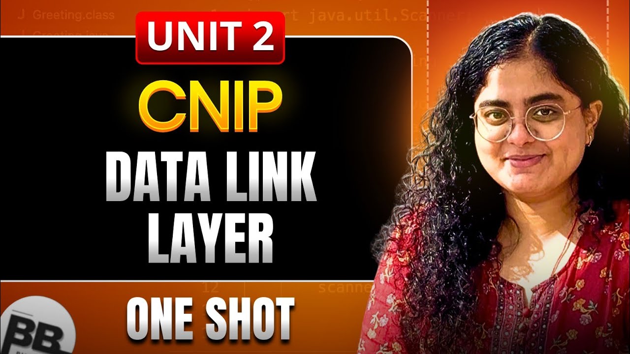 Data Link Layer | OneShot | CNIP | UNIT-2