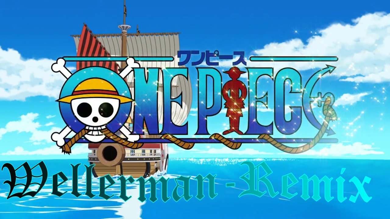 ONE PIECE / Wellerman - Remix
