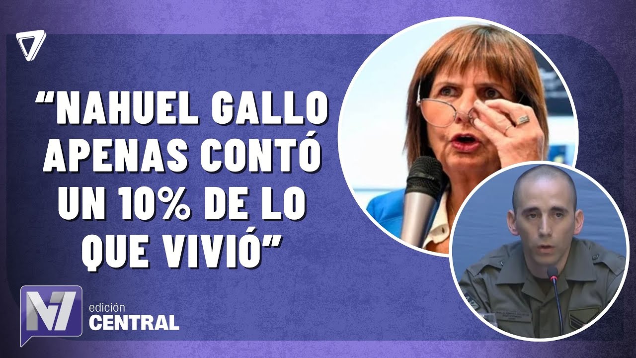 Nahuel Gallo relató su detención en Venezuela ante Bullrich