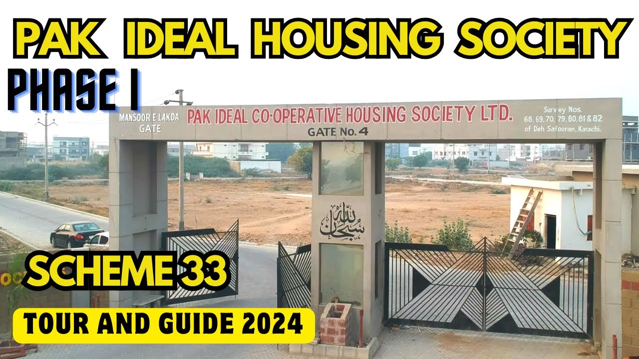 Pak Ideal Co-Operative Housing Society Phase 01 Scheme 33 Complete Tour & Guide 2024 | Madina Estate