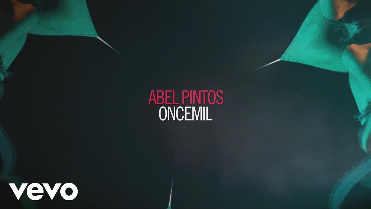 Abel Pintos - Oncemil (Lyric Video)