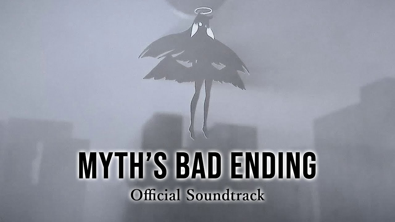 Myth's Bad Ending 🎵 Official Soundtrack 【Music Only】