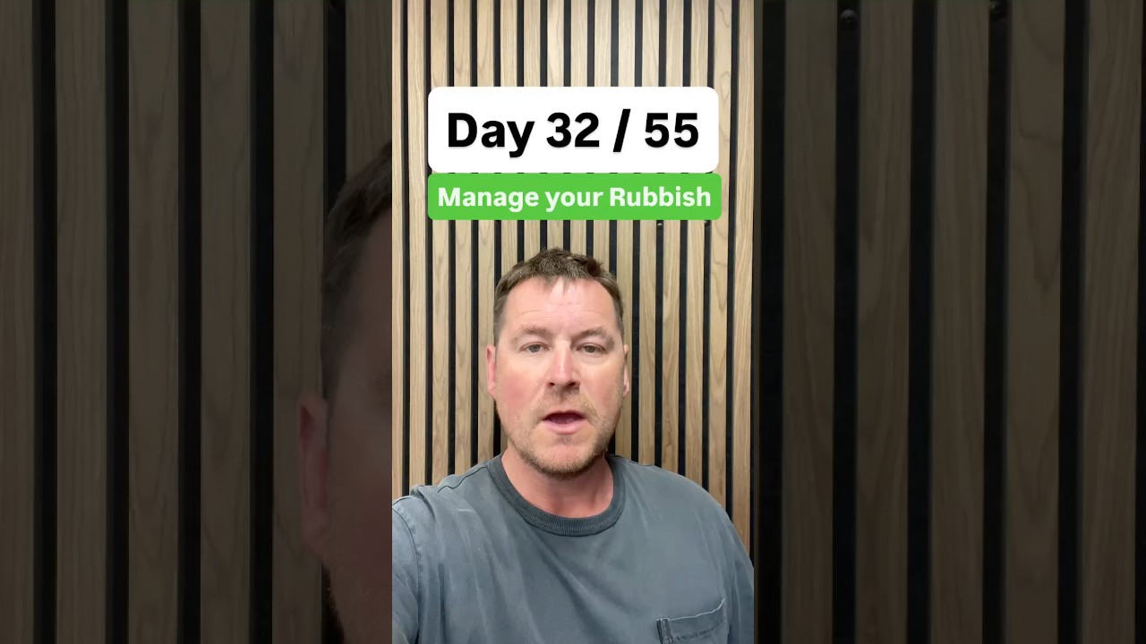 Day 32 / 55 - manage your rubbish to save money during the renovation
