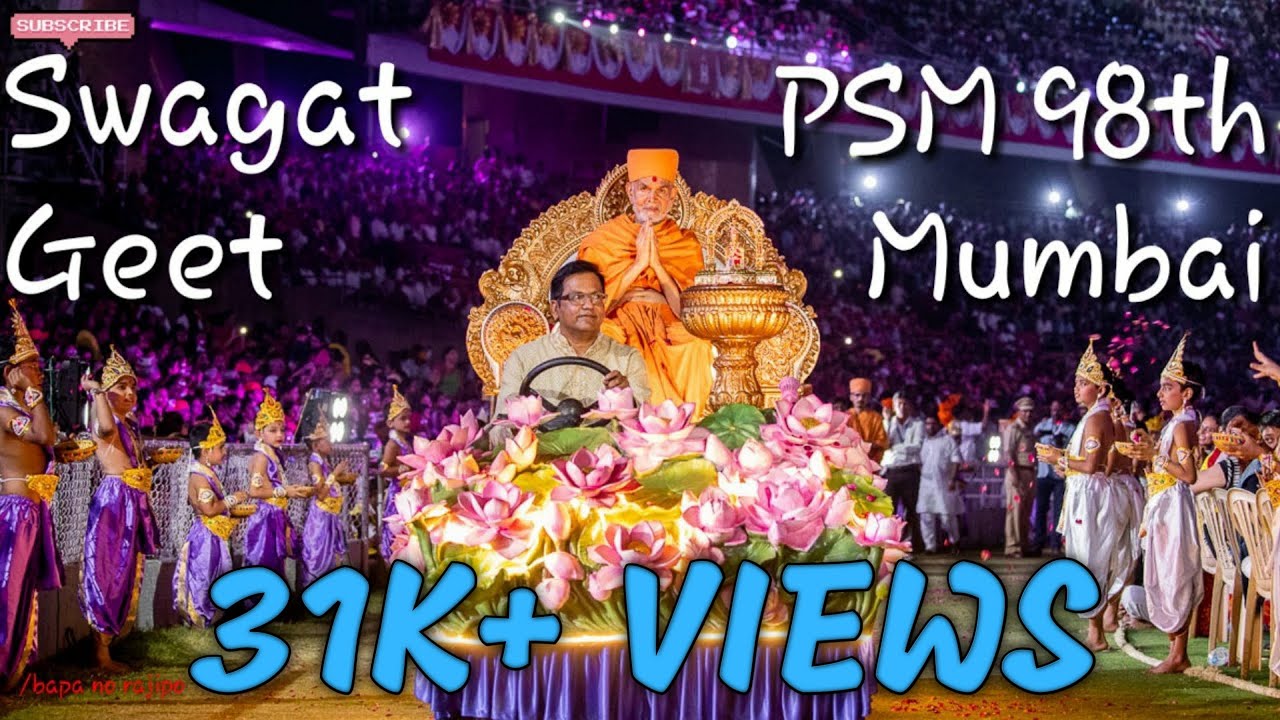 Pramukhswami maharaj 98th janma jayanti mahotsav, Mumbai - Swagat Geet