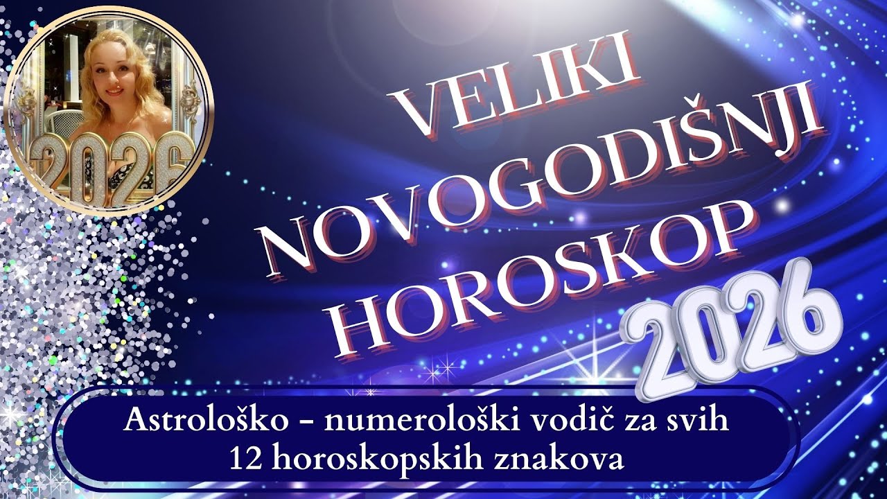 2026 - VIŠE NIŠTA NEĆE BITI ISTO - Veliki godišnji horoskop za sve znake