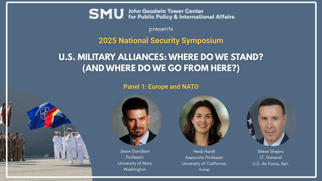 National Security Symposium 2025 - U.S. Military Alliances: Where Do We Stand? (Panel 1)