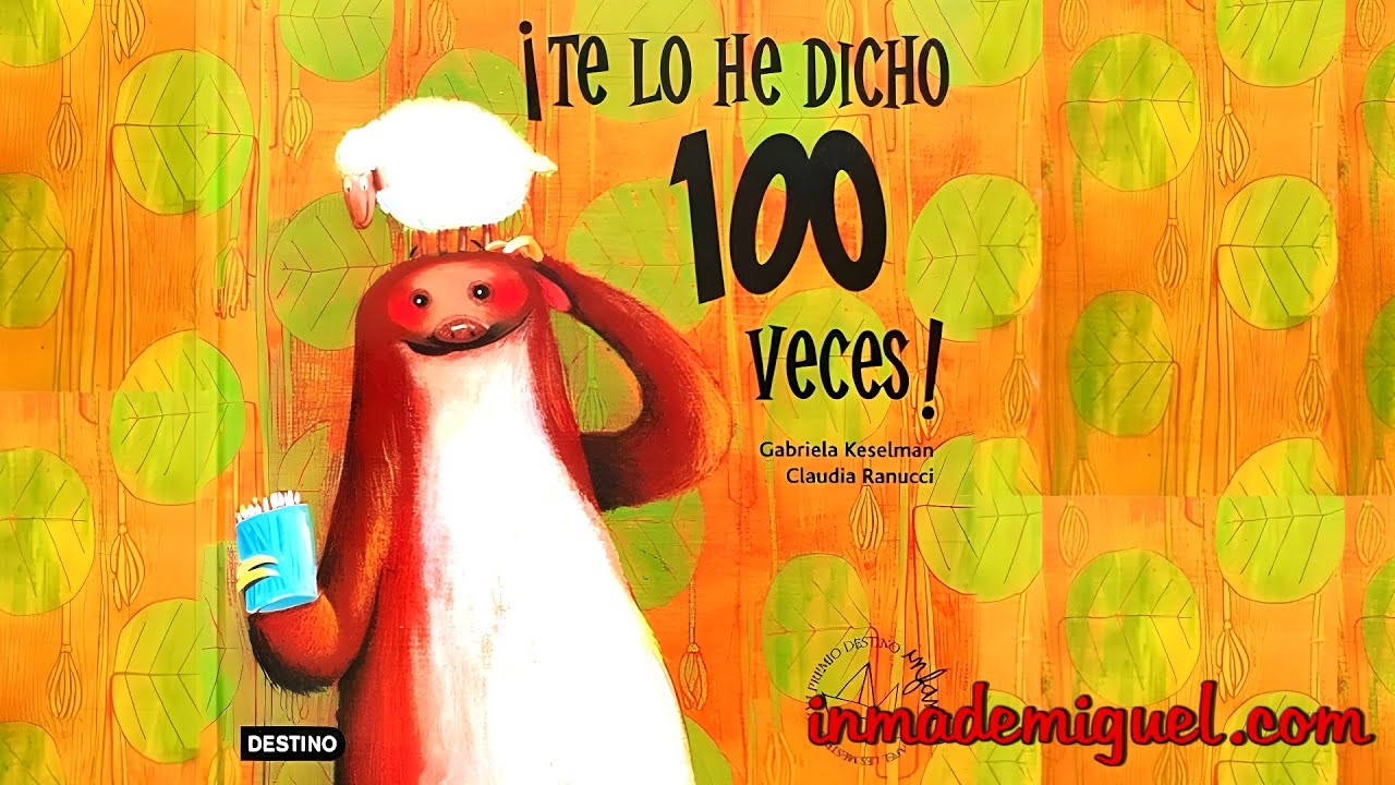 ¡Te lo he dicho 100 veces!