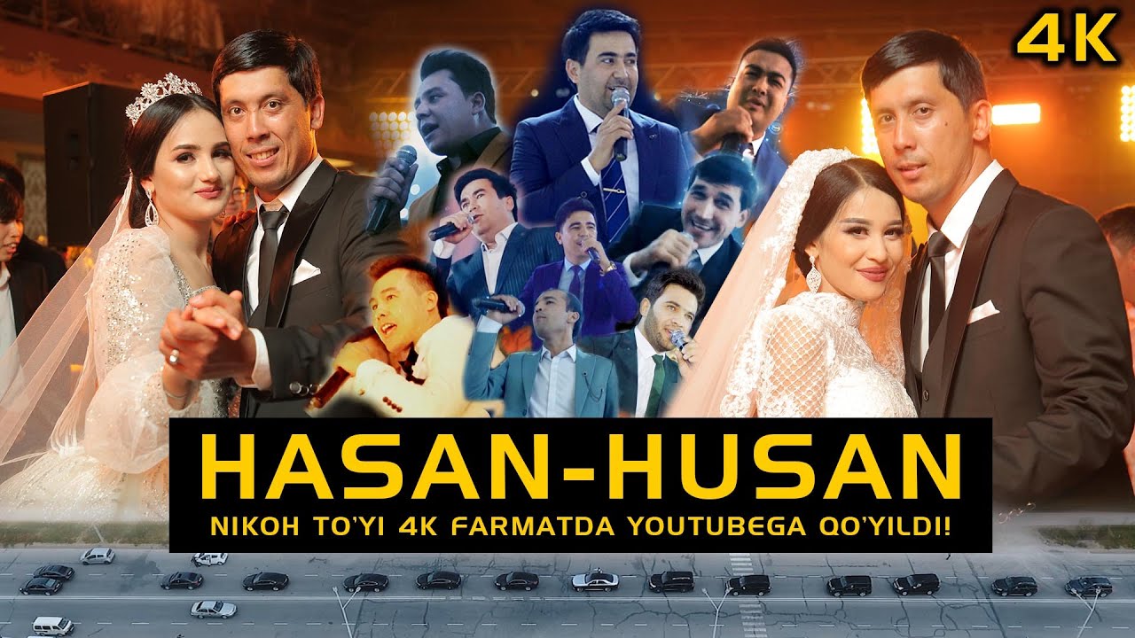 HASAN - HUSAN NIKOH TO'YI FULL VERSION 4K. (26.09.2021)