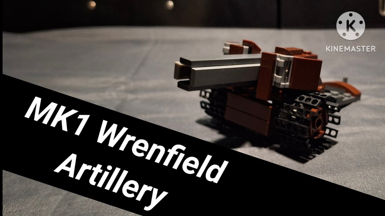 LEGO MK1 Wrenfield Artillery