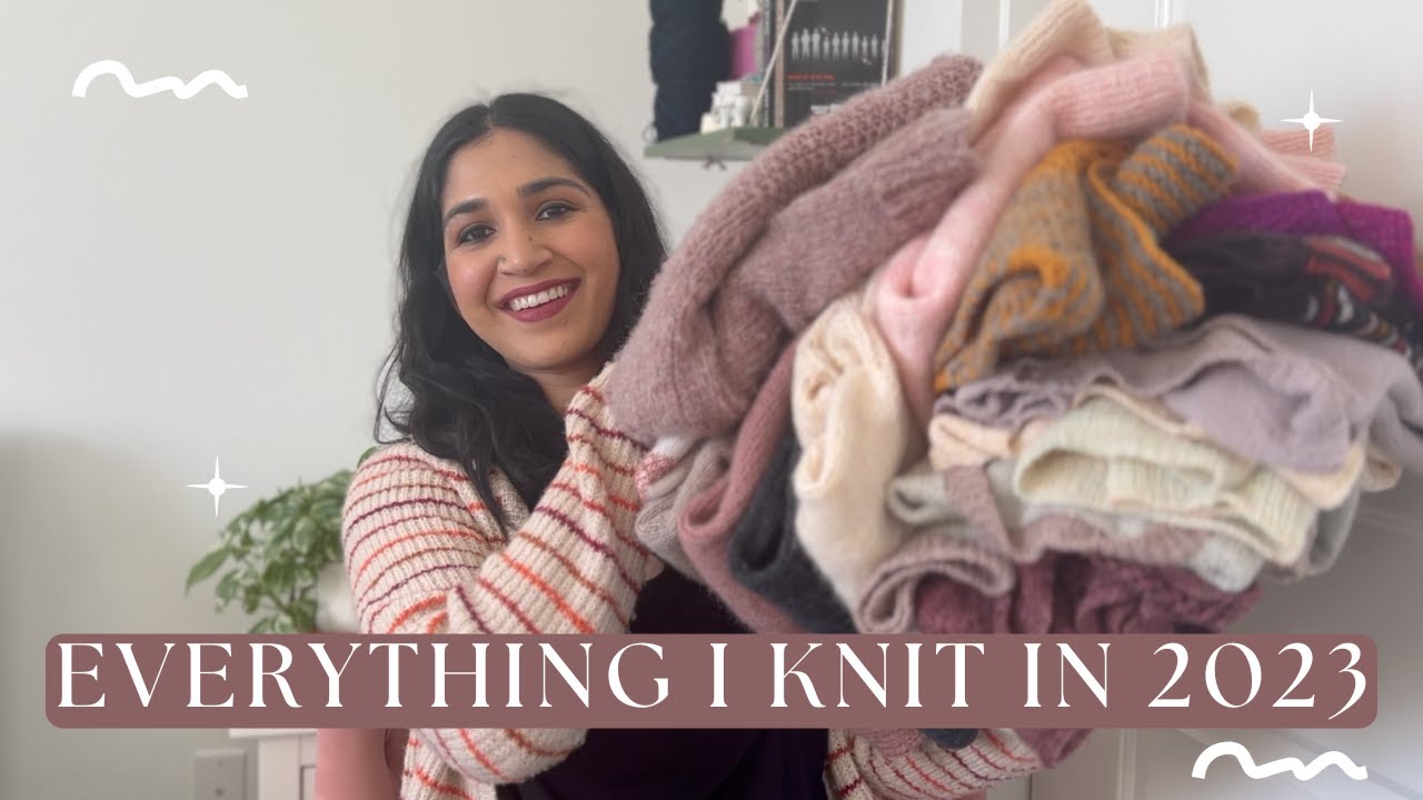 Everything I knit in 2023 | StitchedByShreya Episode 10