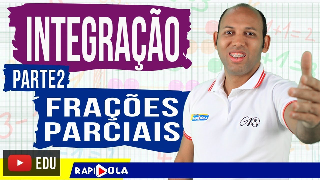 INTEGRAÇÃO POR FRAÇÕES PARCIAIS #22 ✅