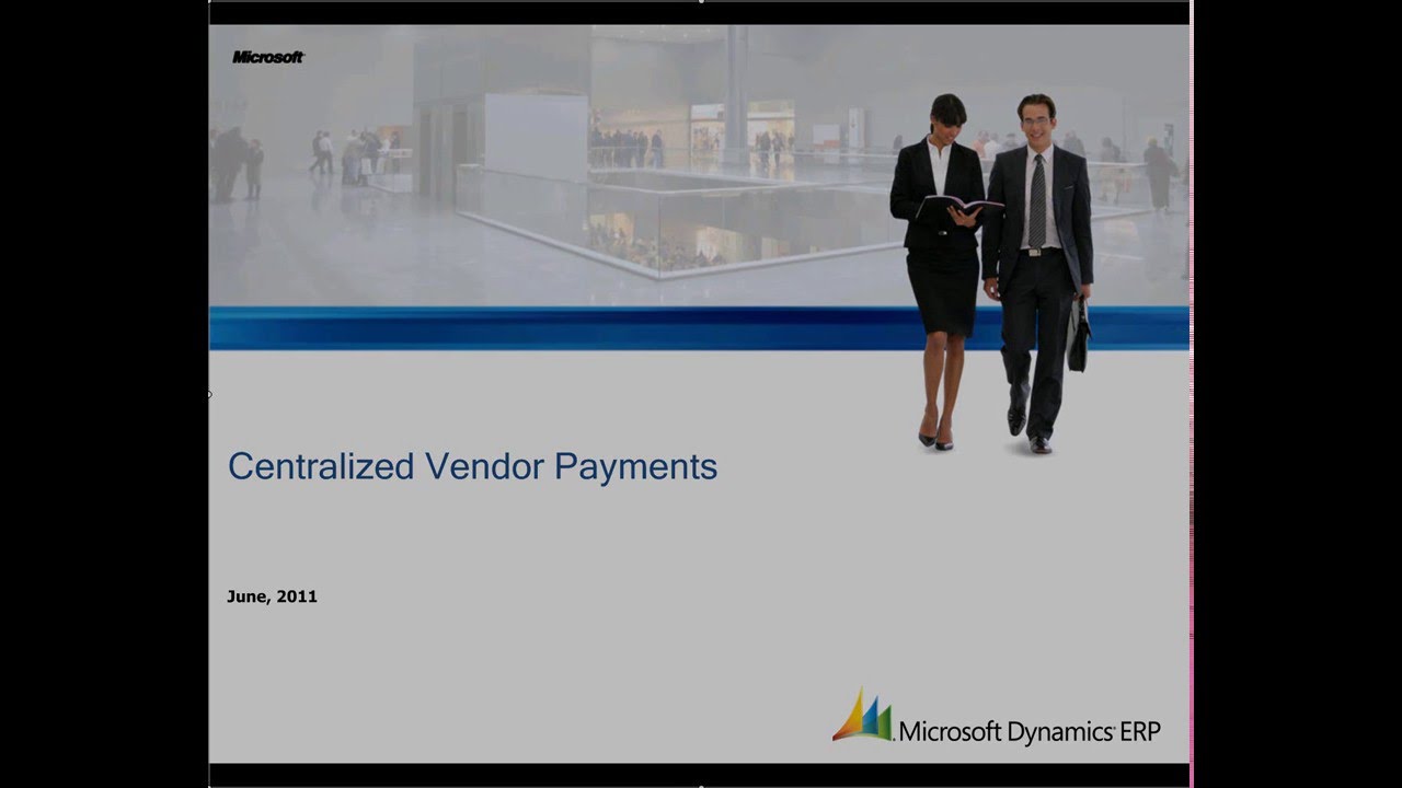 Microsoft Dynamics AX: Centralized Vendor Payments