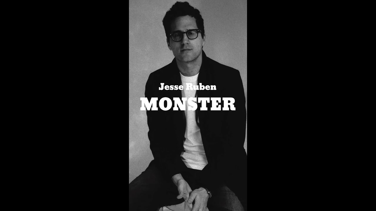 Jesse Ruben - Monster - Lyric Video