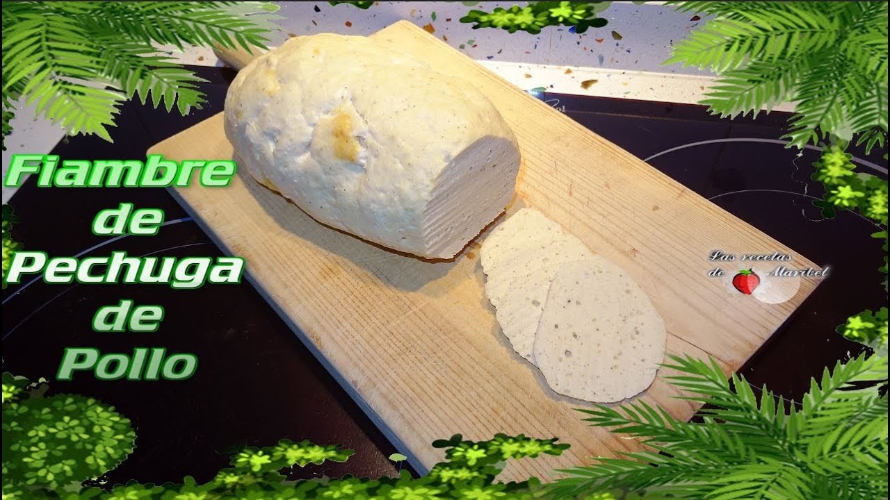 Fiambre de Pechuga de Pollo al Vapor | Embutido Rápido en 1 hora.