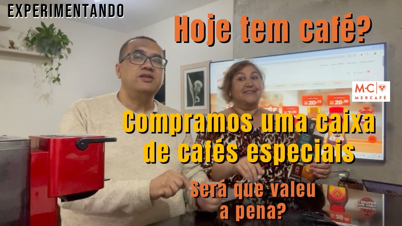 Hoje tem Café?  Compramos uma caixa com cafés especiais da Três Corações na Mercafé.