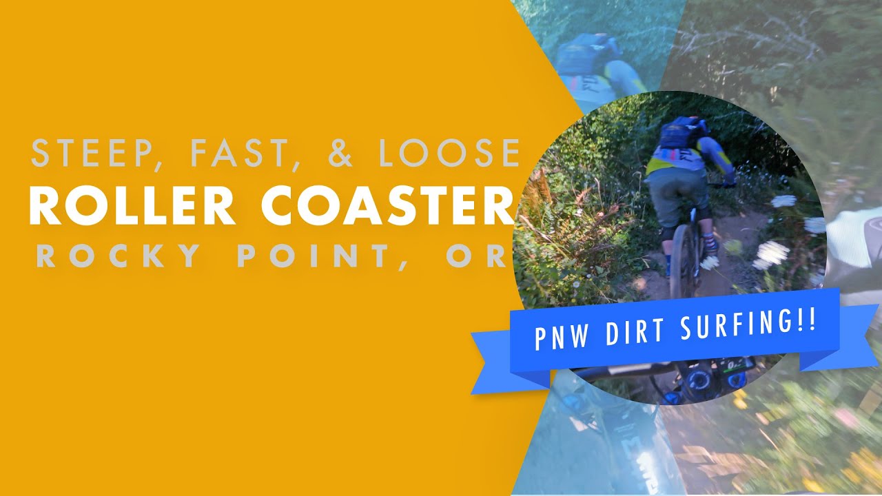 Full Roller Coaster Trail at Rocky Point, OR