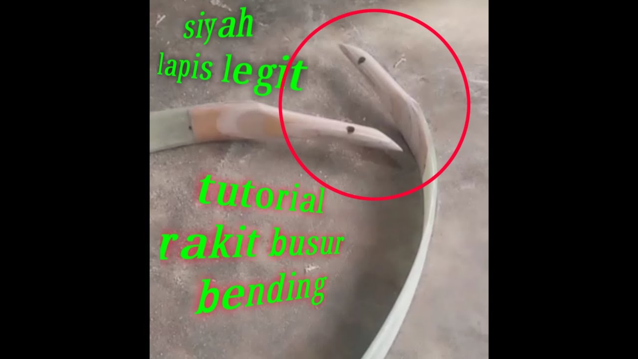 Tutorial membuat busur bending turkish siyah lapis.#tutorialrakitbusur #busurbending #siyahlapis