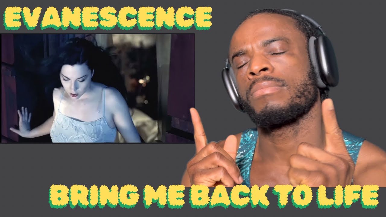 Felt Like Watching A Movie  | Reaction To Evanescence “Bring Me Back To Life”