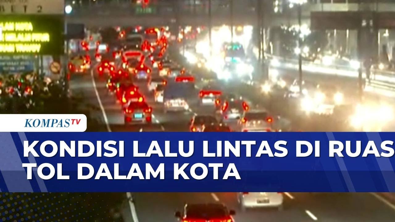 Situasi Ruas Tol Dalam Kota Hingga Tol MBZ Arah Jateng Ramai Pemudik | KOMPAS MALAM