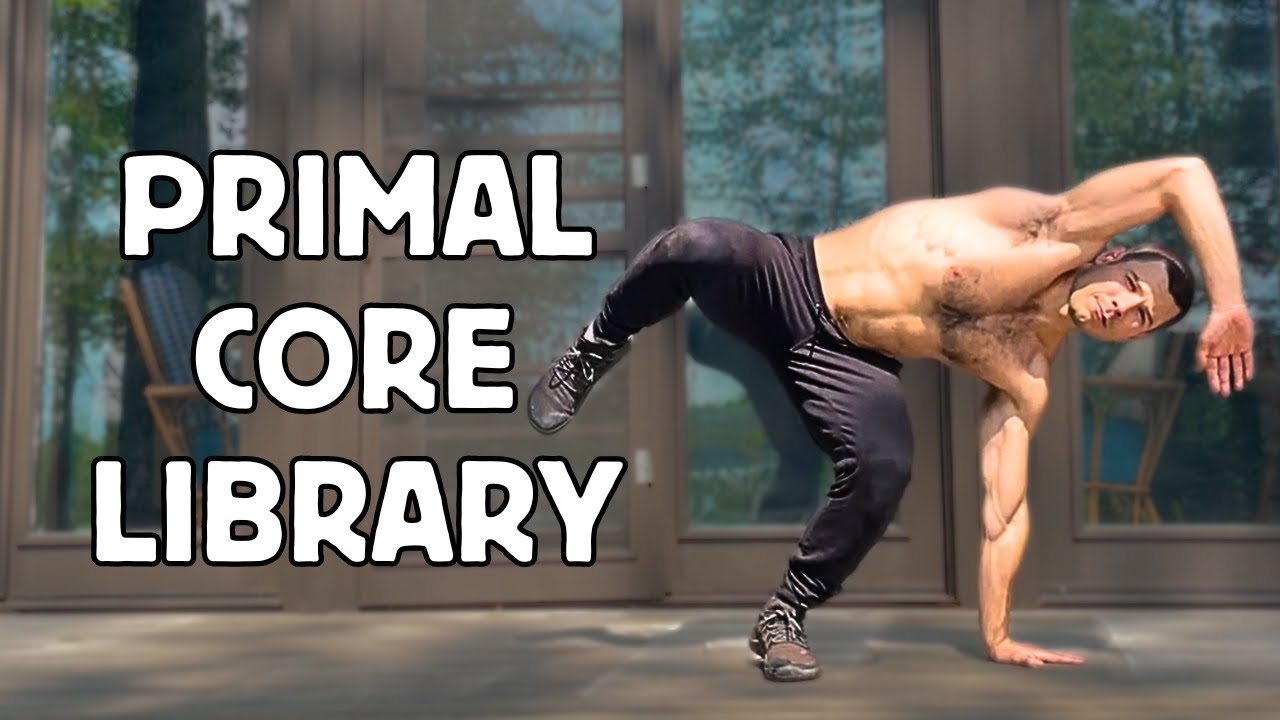 The Primal Core Exercise Blueprint: 34 Movements for Total Stability