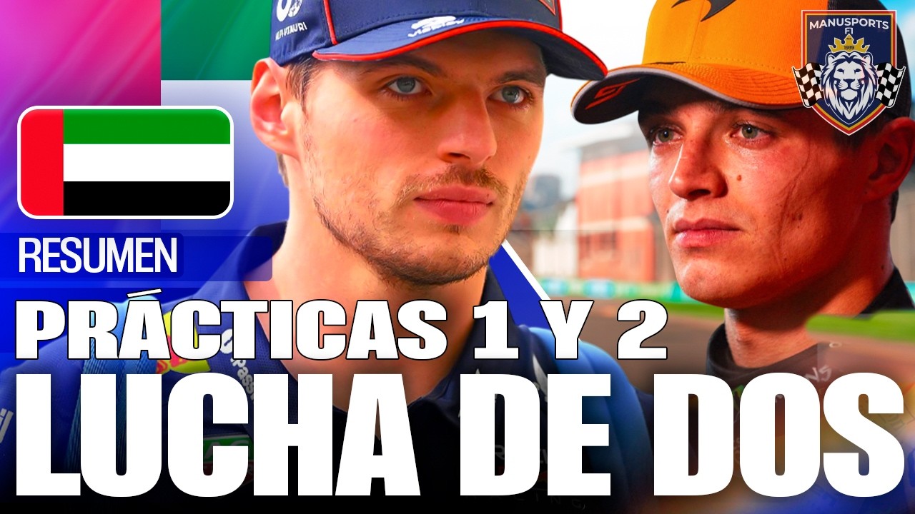 VERSTAPPEN ante NORRIS sin PIASTRI en la PELEA | Prácticas GP de Abu Dhabi F1 2025