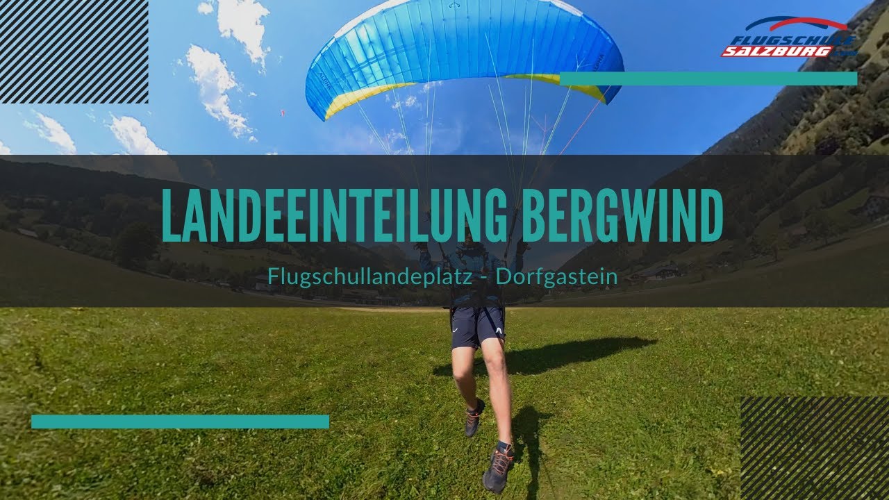 Landeplatz Dorfgastein bei Bergwind (Südwind) - Flugschule Salzburg