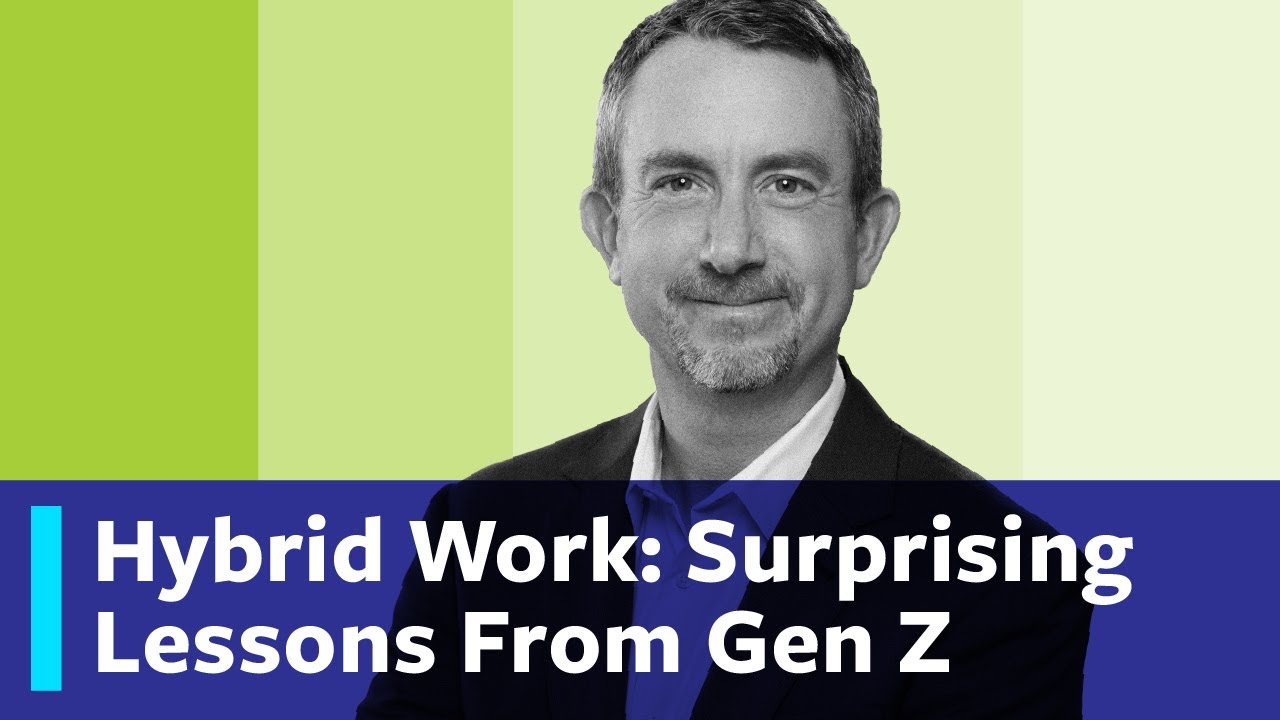 Hybrid Work: Surprising Lessons From Gen Z