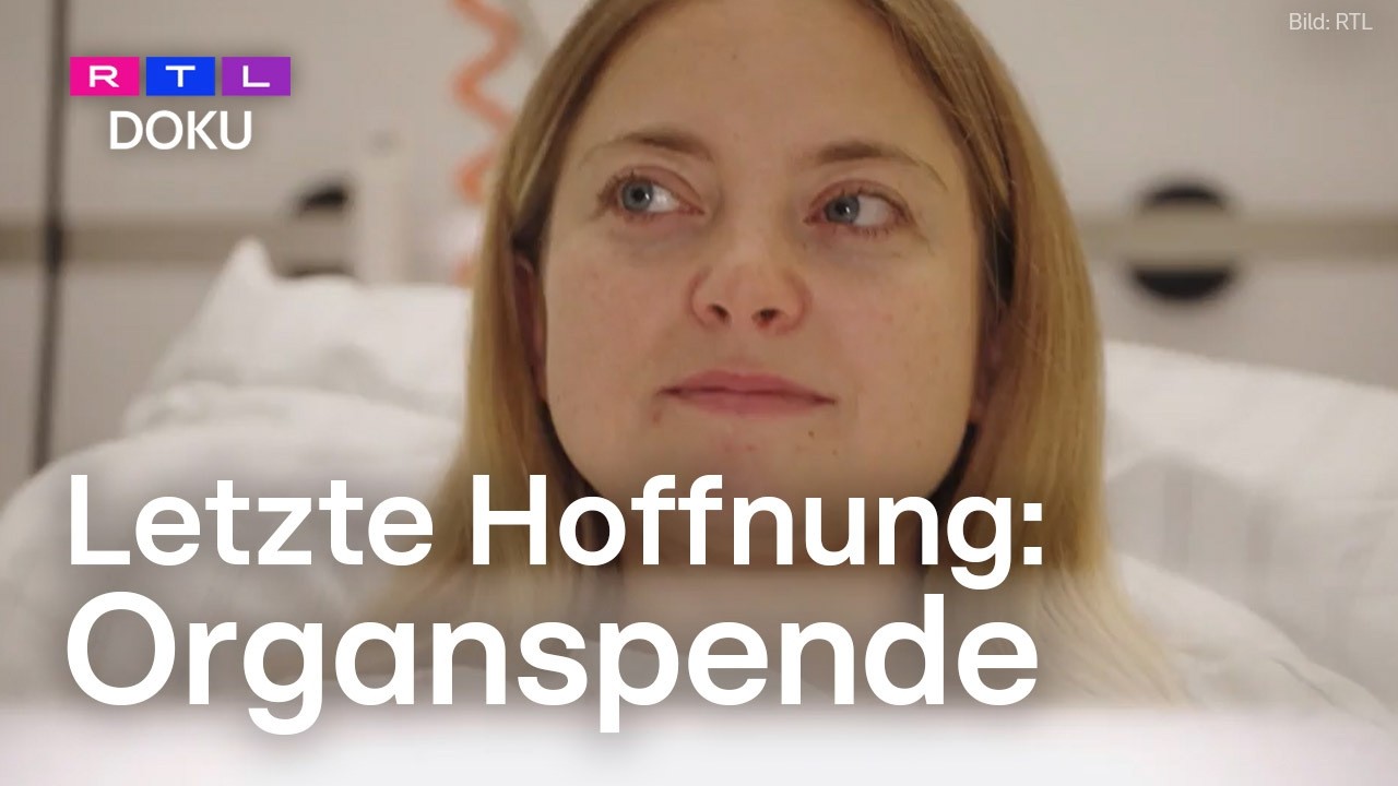 Ein Leben auf der Warteliste - Organspende | RTL DOKU