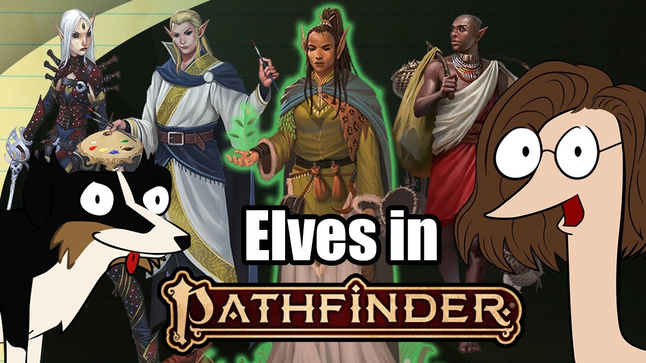 Pathfinder 2e: Elves!!!