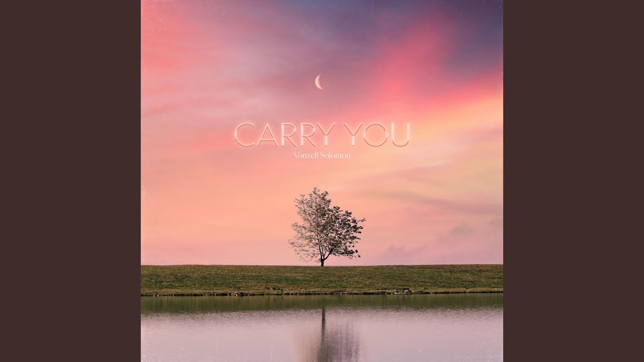 Carry You