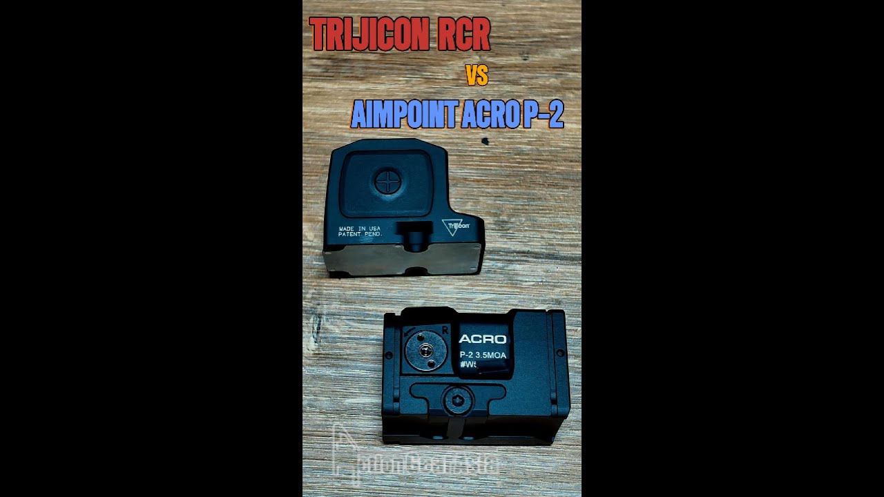 [ ACRO P-2 & RCR ]เปรียบเทียบกล้องจุดแดงระดับ High-End