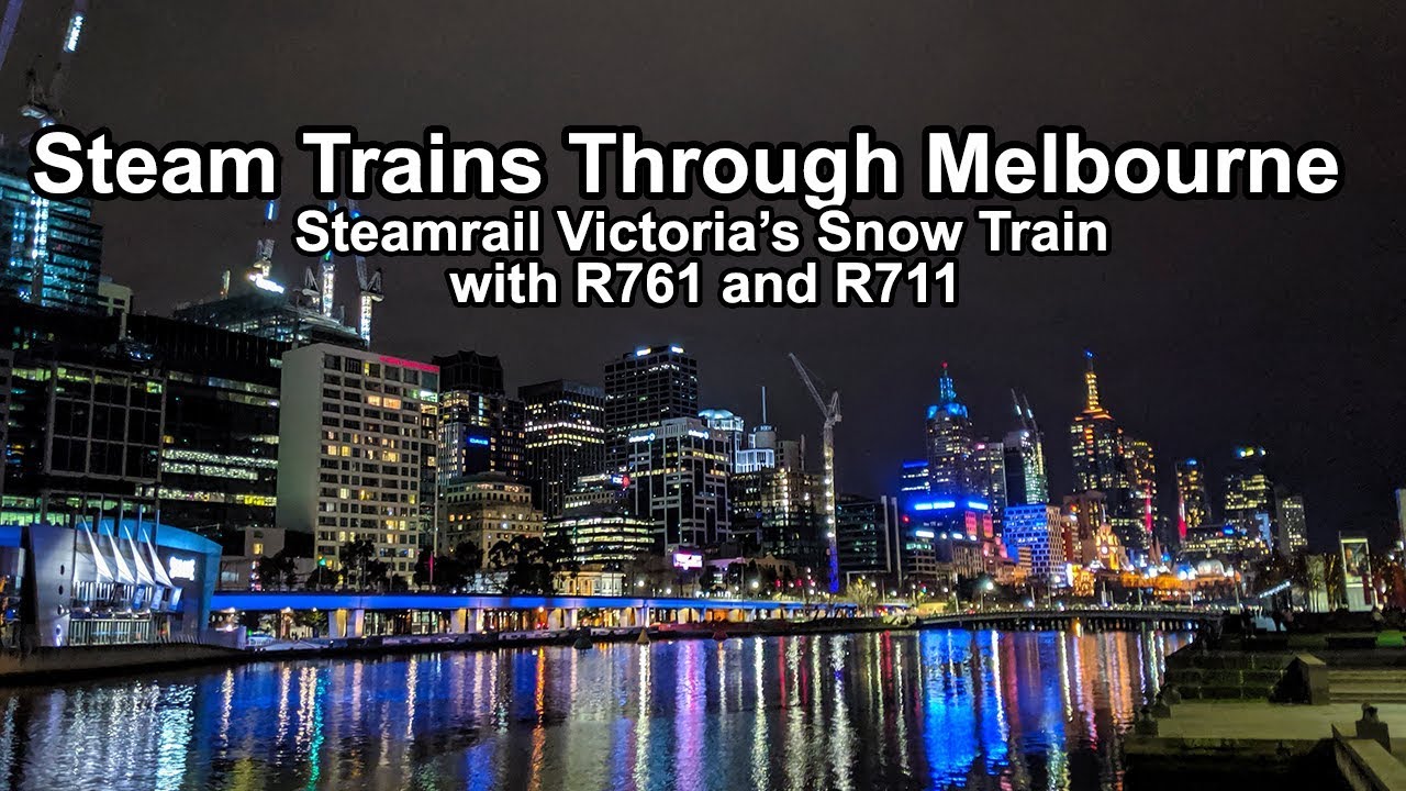Steam Whistles Through Melbourne's CBD! Steamrail Victoria's Snow Train #2